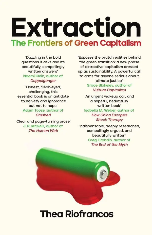 Cover: 9781837732692 | Extraction | The Frontiers of Green Capitalism | Thea Riofrancos