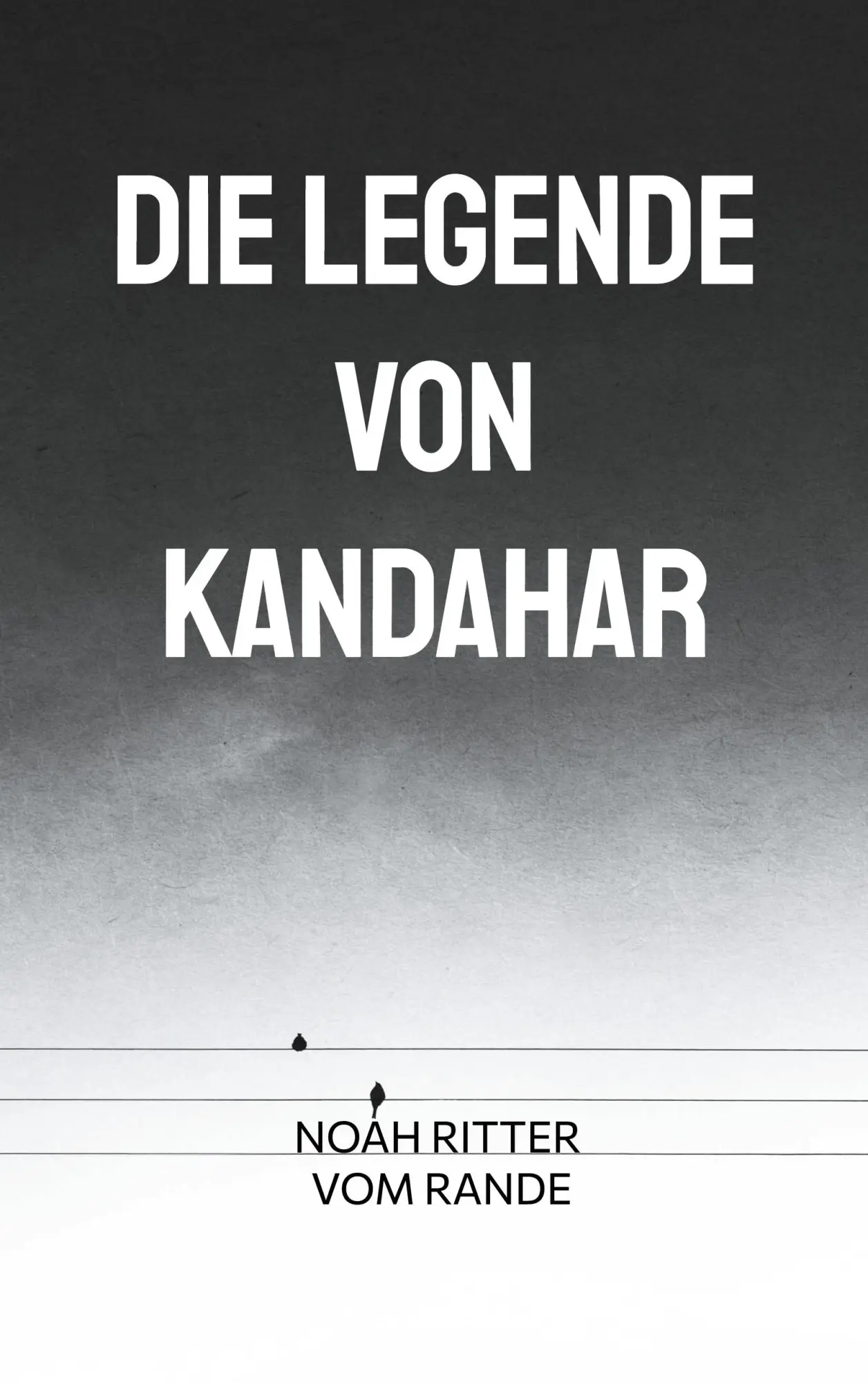 Die Legende von Kandahar: Gesamtausgabe