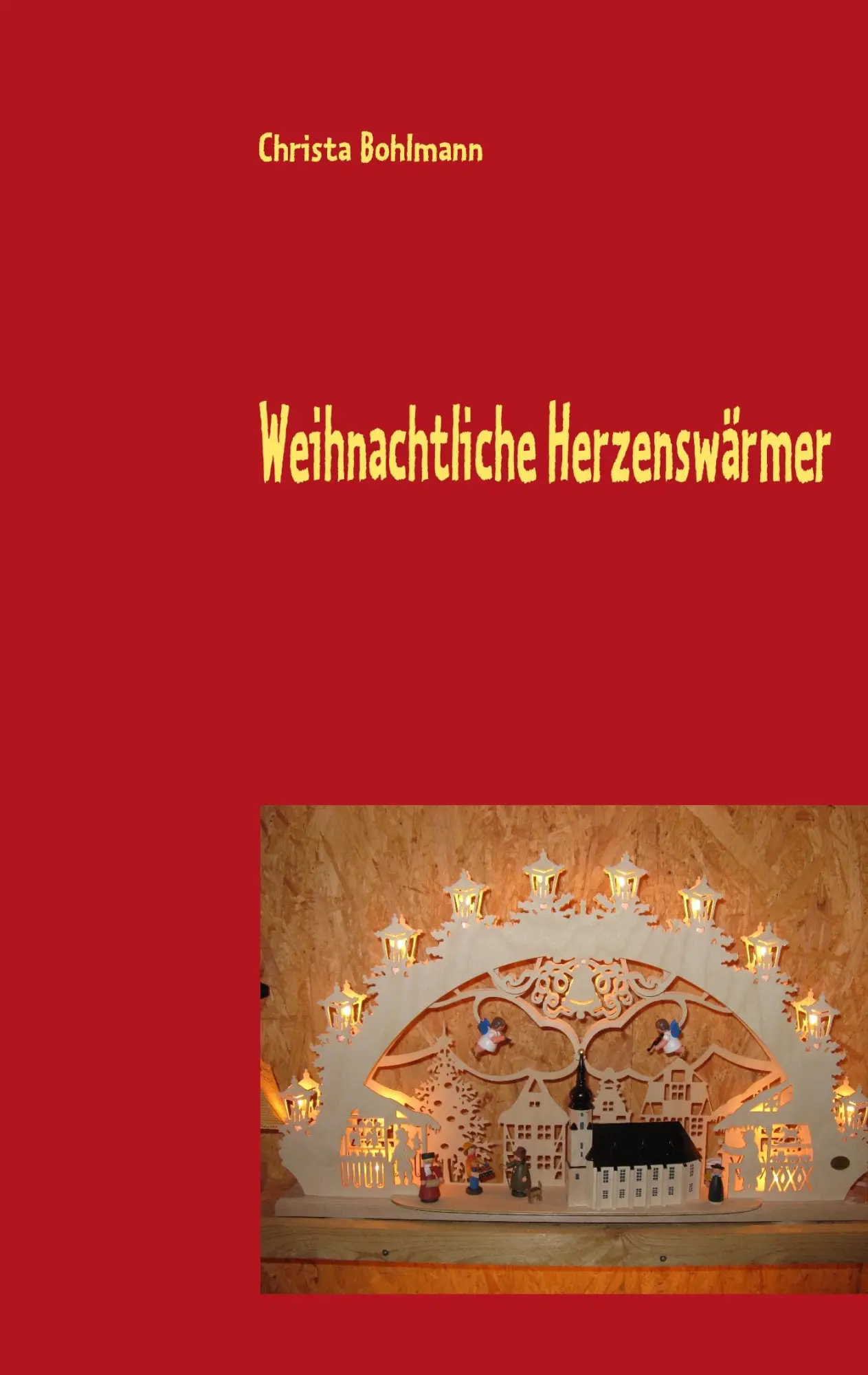 Cover: 9783839132692 | Weihnachtliche Herzenswärmer | Wahre und fantastische Kurzgeschichten