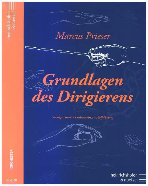 Cover: 9783938202692 | Grundlagen des Dirigierens | Schlagtechnik - Probenarbeit - Aufführung