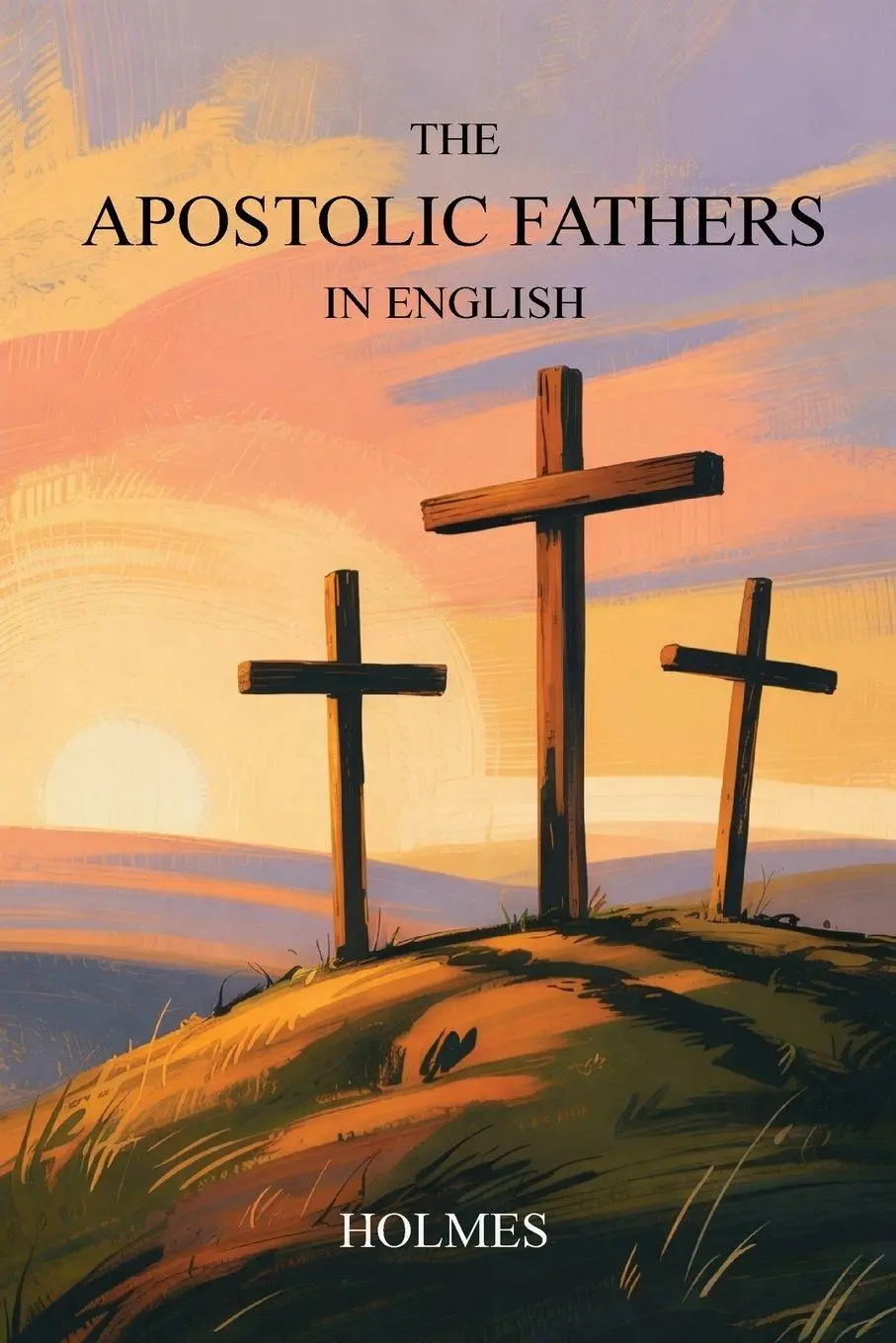 Cover: 9789371232692 | The Apostolic Fathers in English | Holmes | Taschenbuch | Englisch