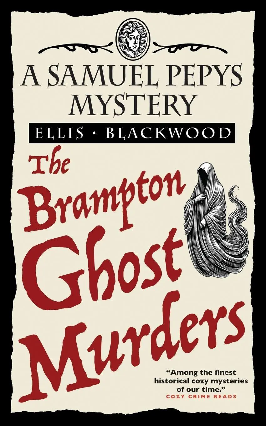 Cover: 9781068702792 | The Brampton Ghost Murders | The Samuel Pepys Mysteries Book 7 | Buch