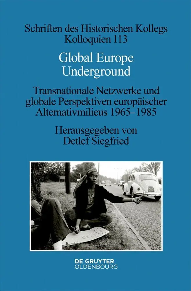 Cover: 9783111132792 | Global Europe Underground | Detlef Siegfried | Buch | XIV | Deutsch
