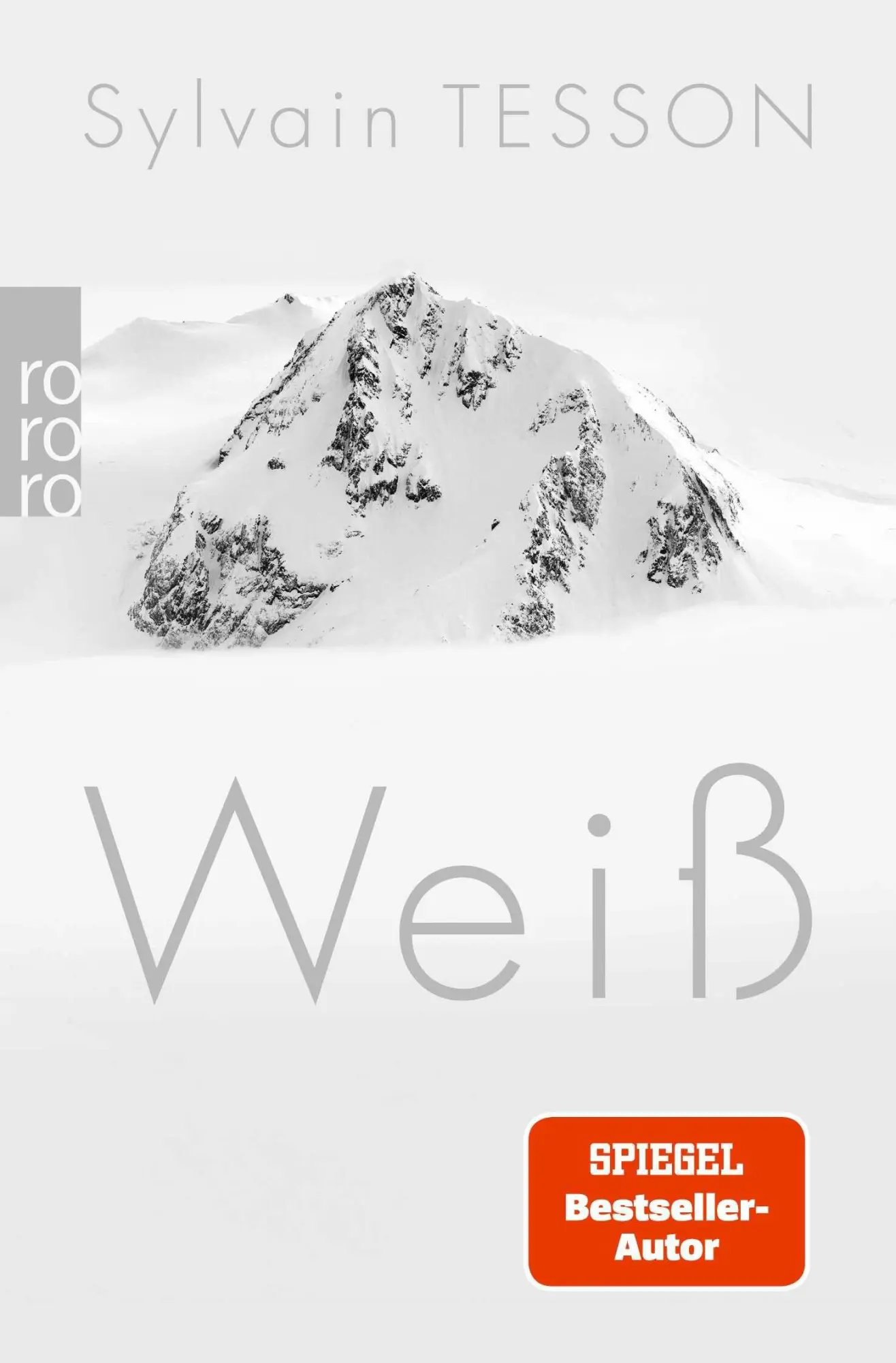 Cover: 9783499012792 | Weiß | 'Ein hervorstechendes Werk der Reiseliteratur.' SZ | Tesson