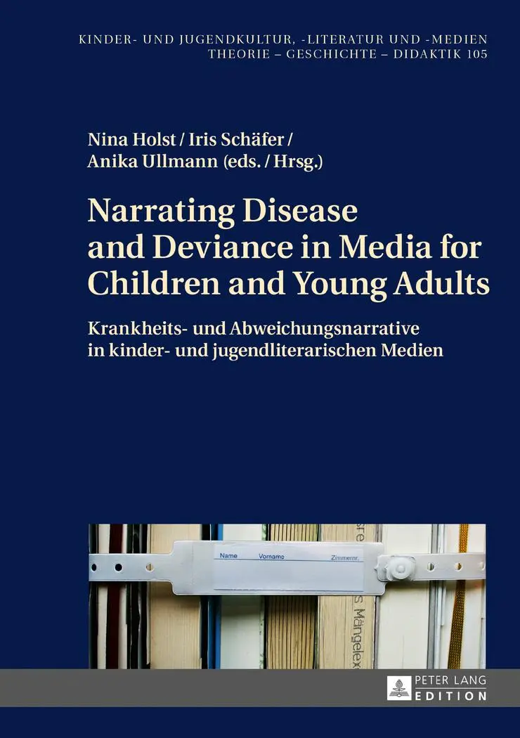 Cover: 9783631672792 | Narrating Disease and Deviance in Media for Children and Young...