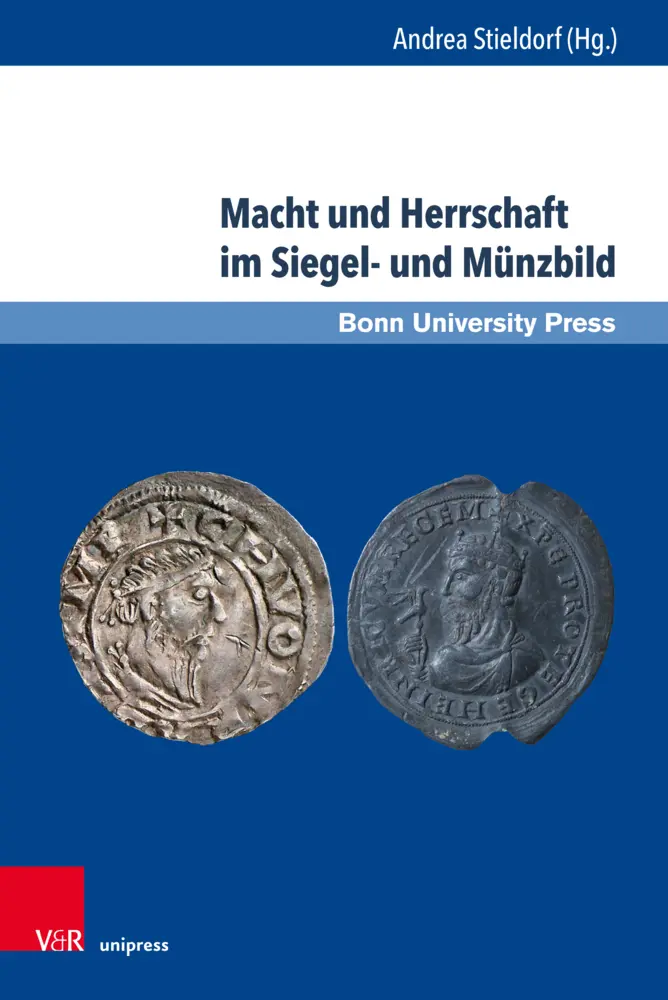 Cover: 9783847112792 | Macht und Herrschaft im Siegel- und Münzbild | Andrea Stieldorf | Buch