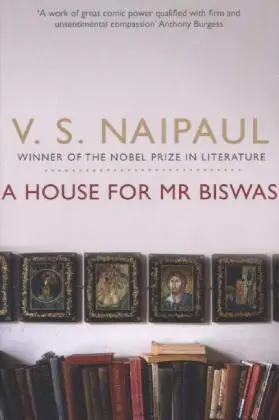 Cover: 9780330522892 | A House for Mr Biswas | Vidiadhar S. Naipaul | Taschenbuch | Picador