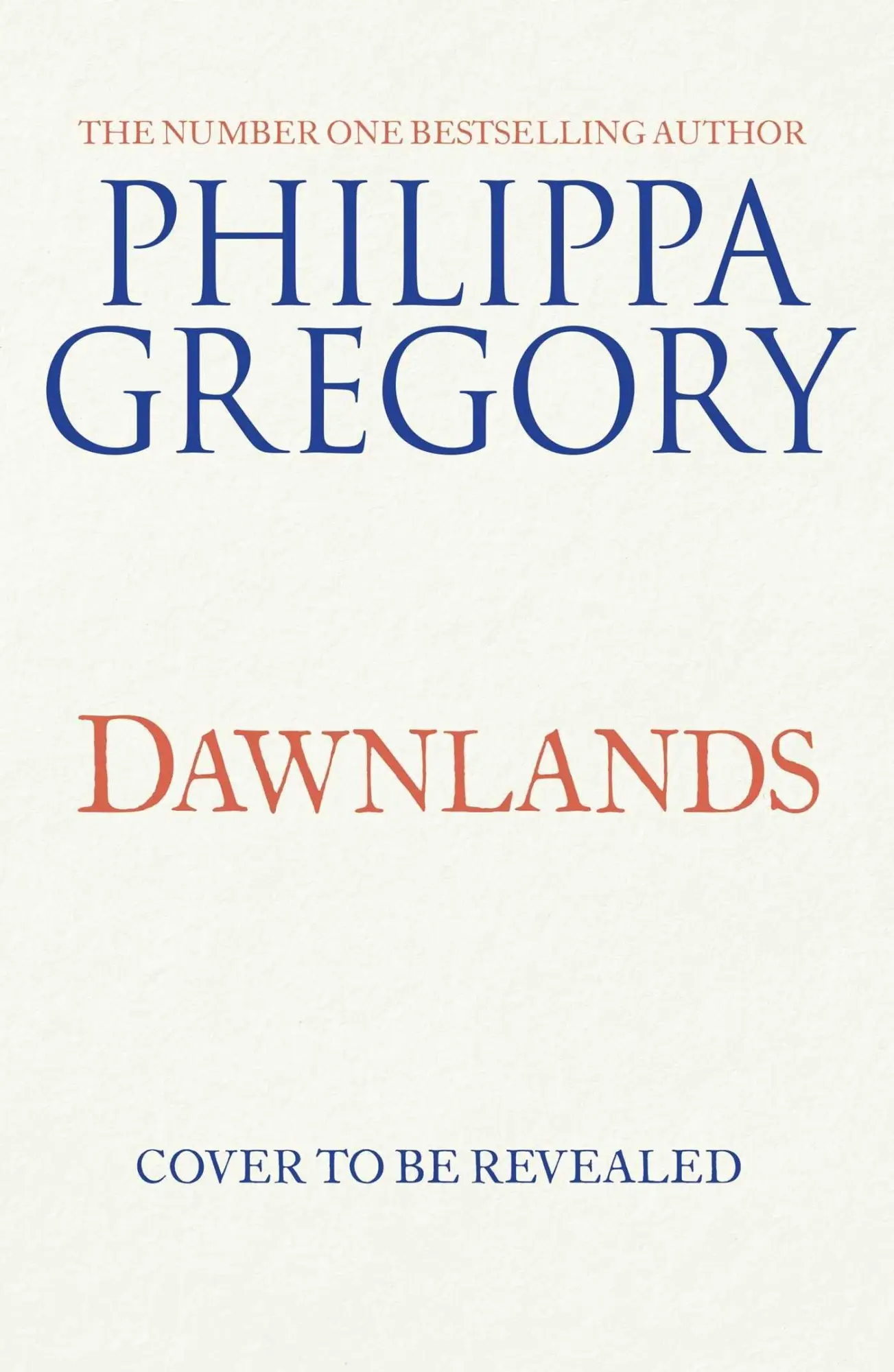 Cover: 9781471172892 | Dawnlands | Philippa Gregory | Buch | Gebunden | Englisch | 2022