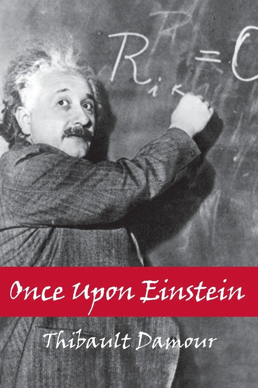 Cover: 9781568812892 | Once Upon Einstein | Thibault Damour | Taschenbuch | Englisch | 2006