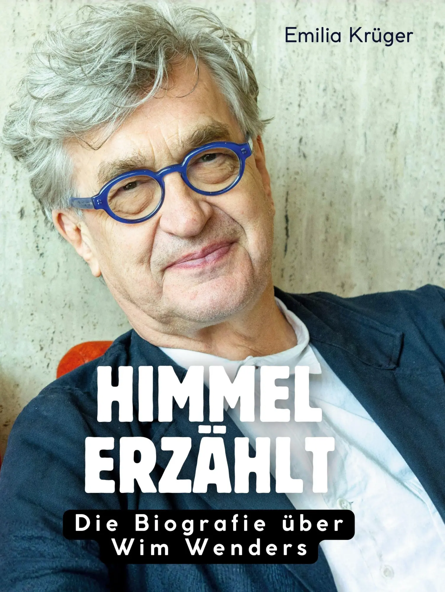 Cover: 9783695332892 | Himmel erzählt | Die Biografie über Wim Wenders | Emilia Krüger | Buch