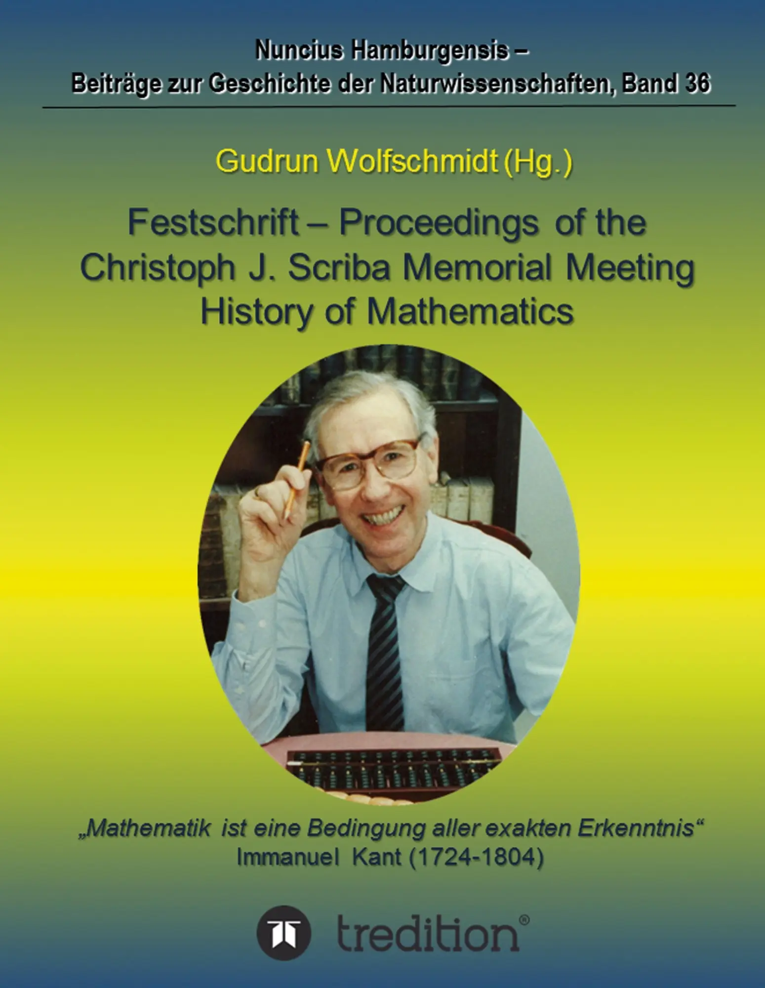 Cover: 9783734552892 | Festschrift - Proceedings of the Scriba Memorial Meeting - History...