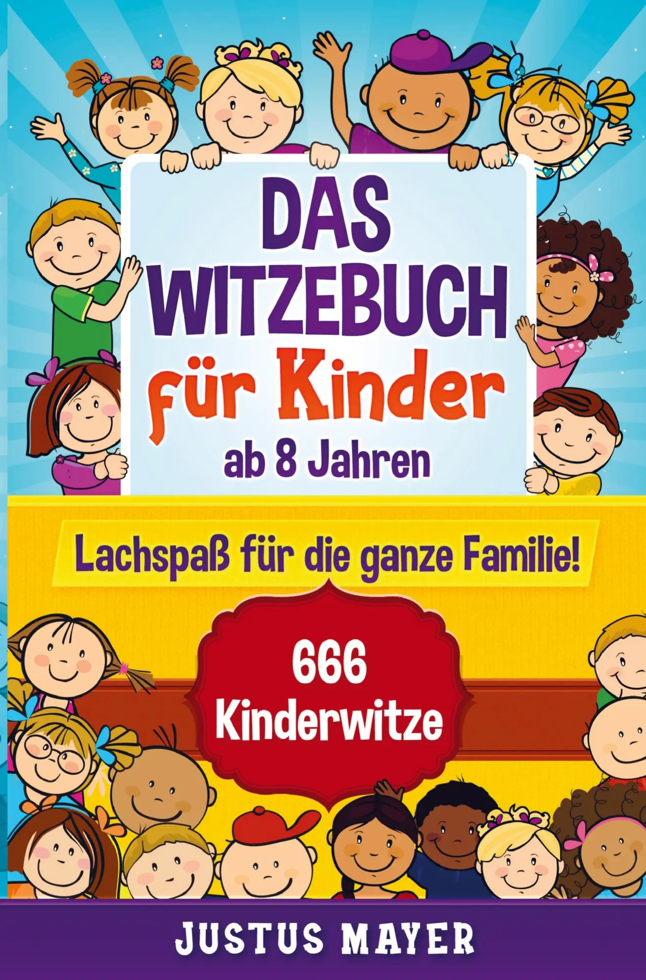 Cover: 9789403812892 | Das Witzebuch für Kinder | Justus Mayer | Taschenbuch | 144 S. | 2025