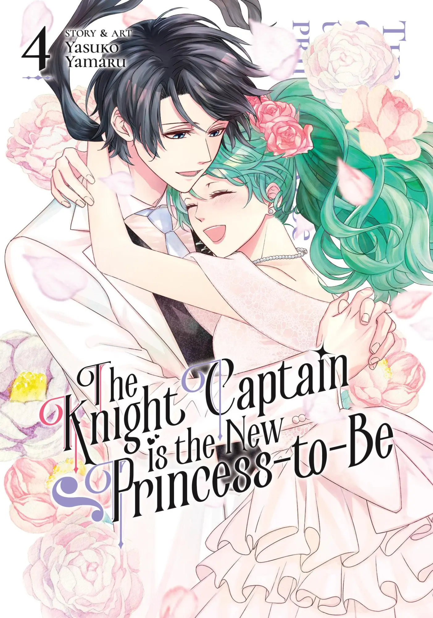 Cover: 9798891602892 | The Knight Captain Is the New Princess-To-Be Vol. 4 | Yasuko Yamaru