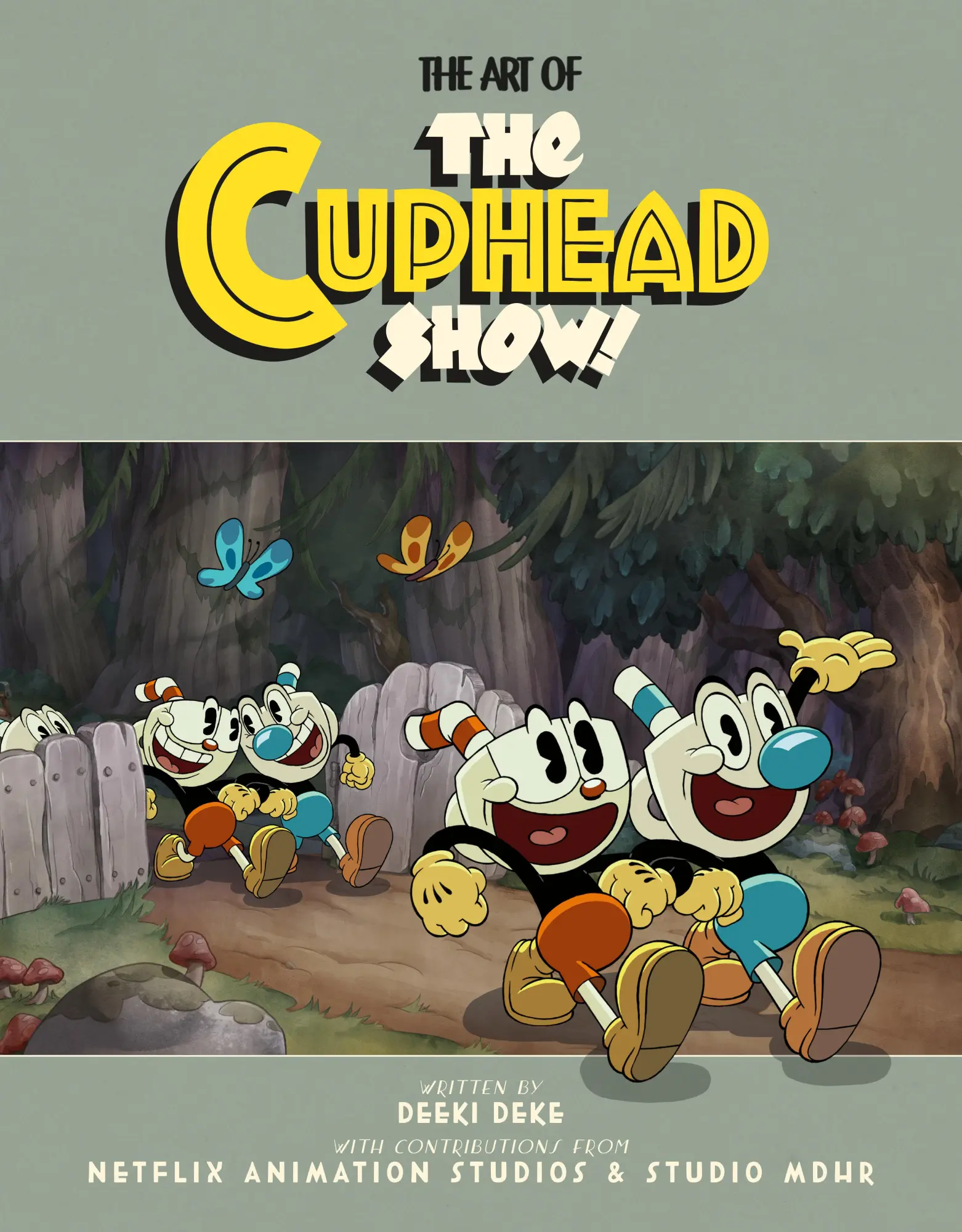 Cover: 9781506732992 | The Art of the Cuphead Show | Deeki Deke | Buch | Englisch | 2024