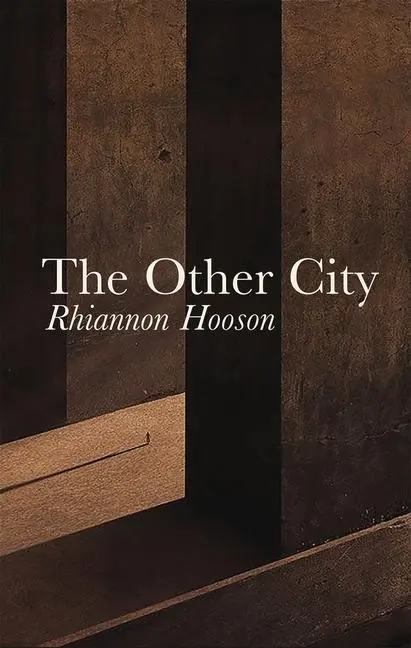Cover: 9781781722992 | The Other City | Rhiannon Hooson | Taschenbuch | Englisch | 2017