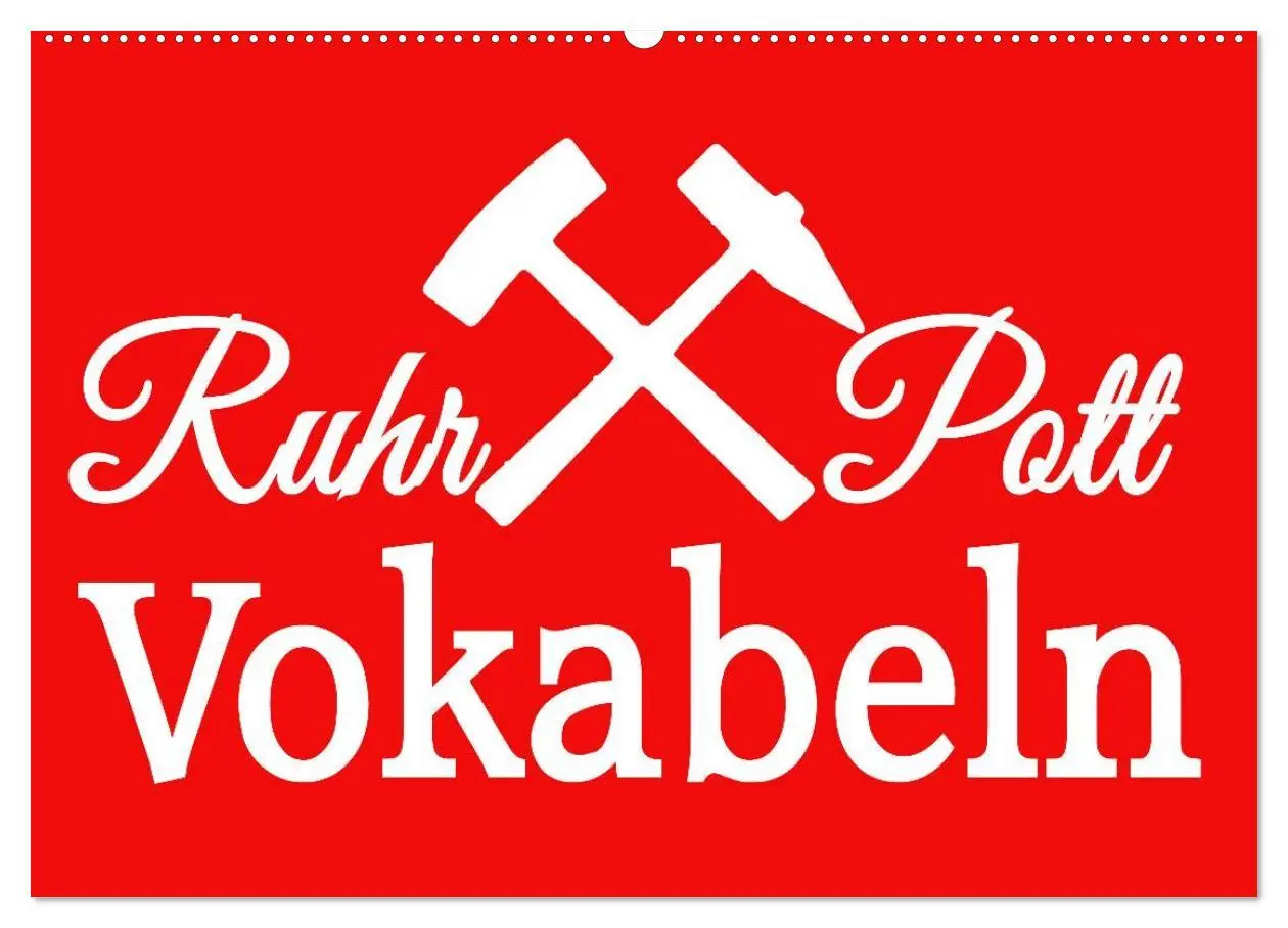 Cover: 9783457962992 | Ruhrpott Vokabeln (Wandkalender 2026 DIN A2 quer), CALVENDO...