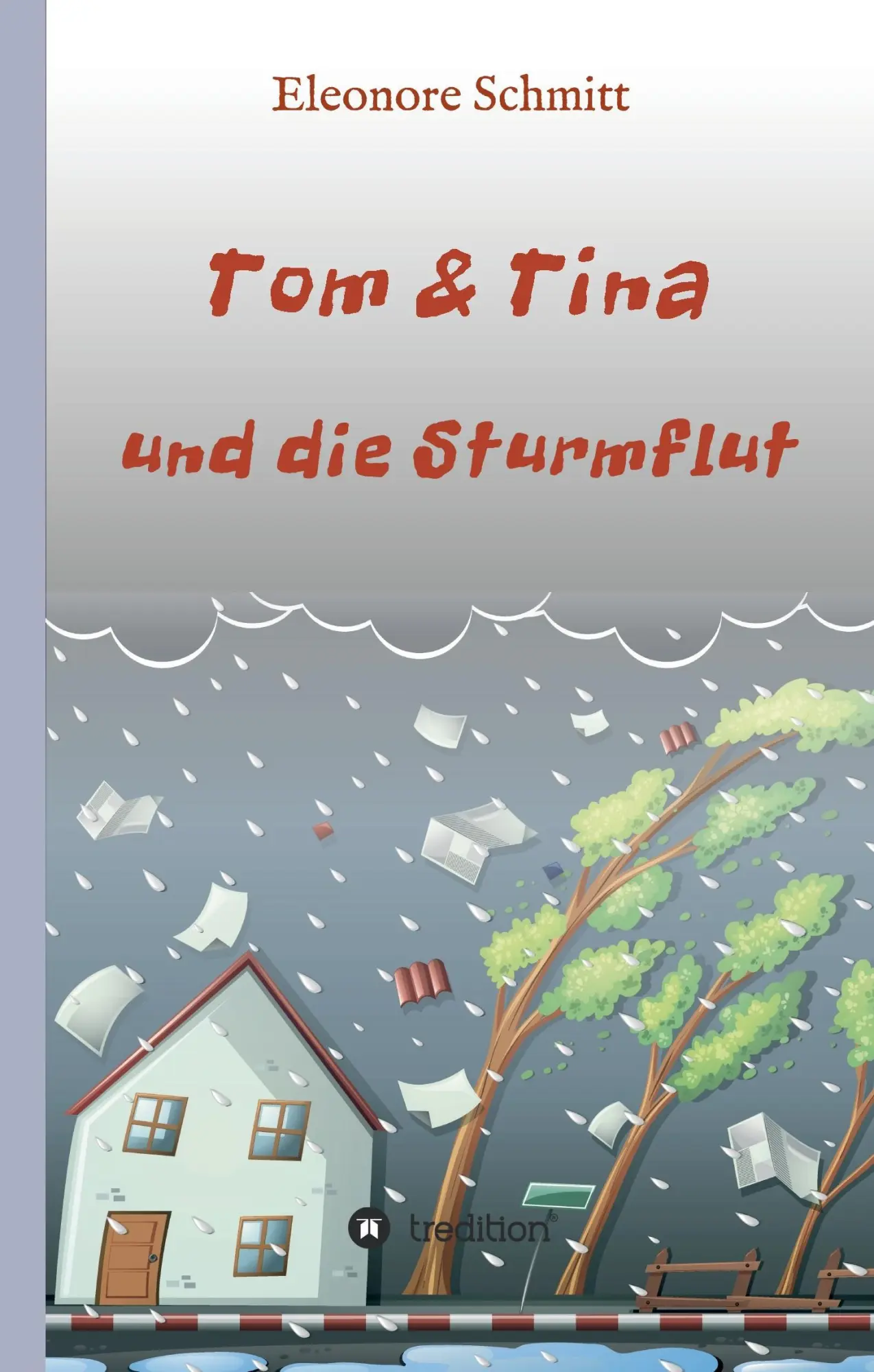 Cover: 9783734542992 | Tom &amp; Tina, Band 1 | und die Sturmflut | Eleonore Schmitt | Buch