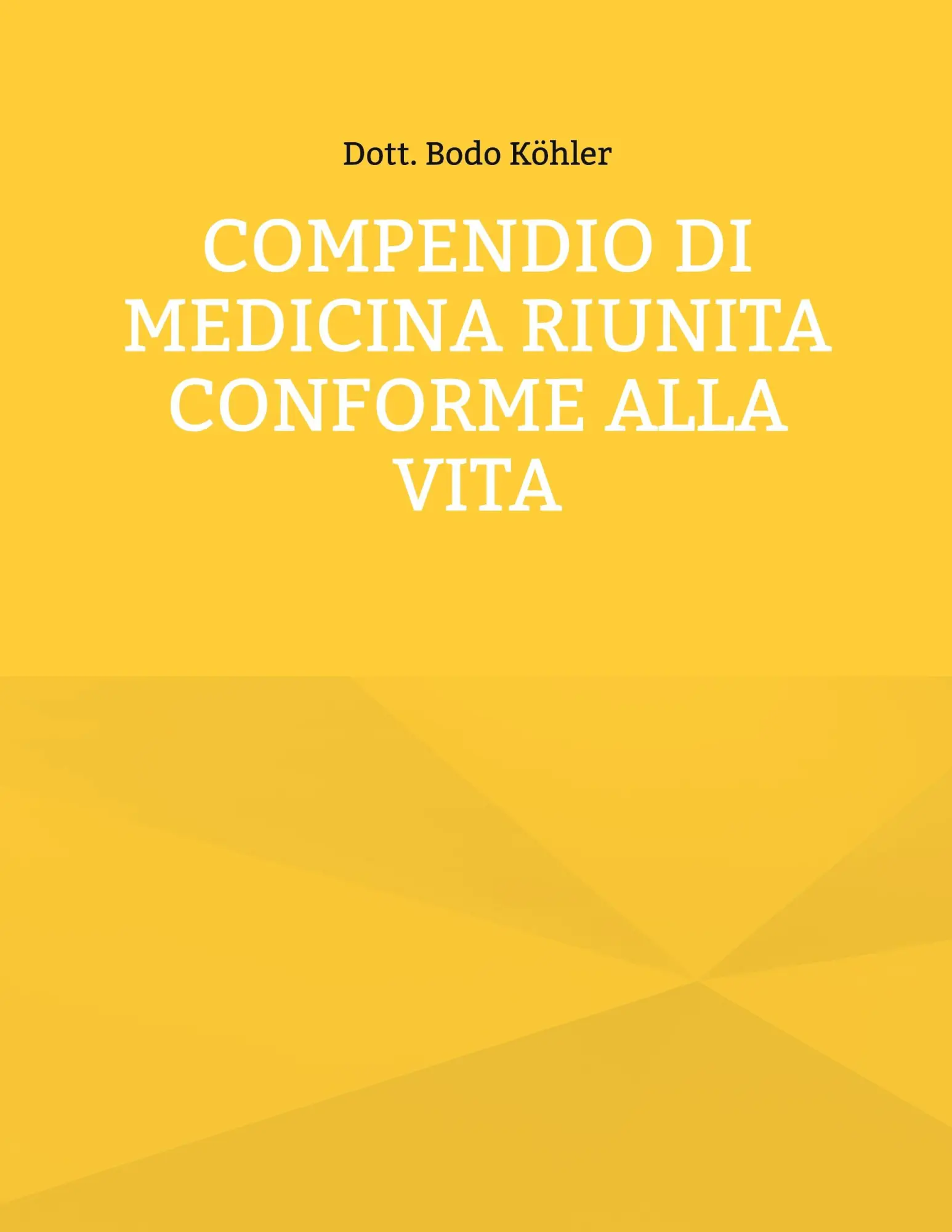 COMPENDIO di MEDICINA RIUNITA conforme alla vita
