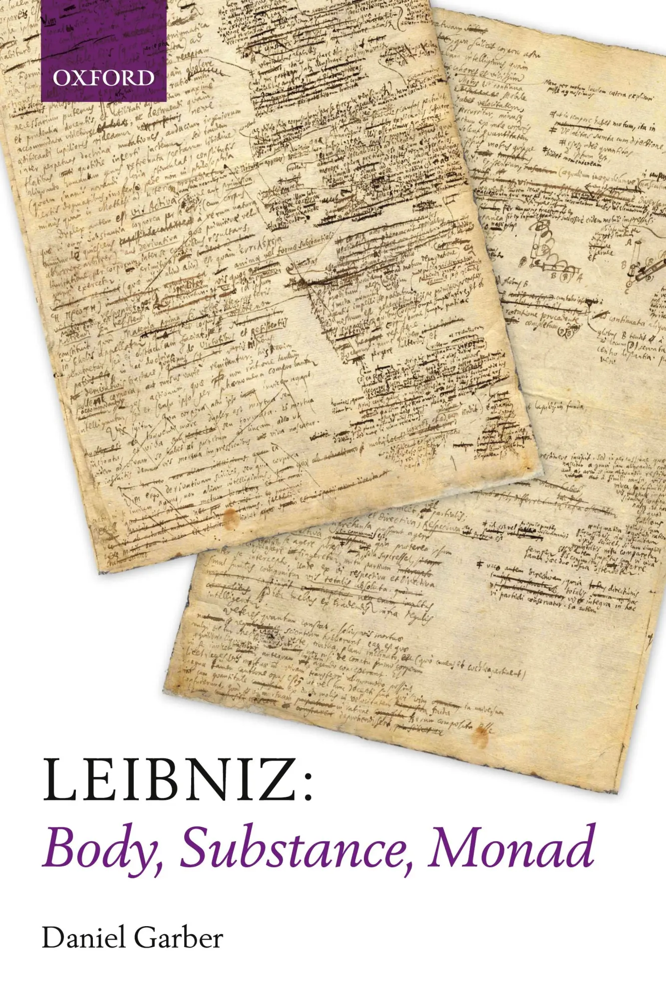 Cover: 9780199693092 | Leibniz | Body, Substance, Monad | Daniel Garber | Taschenbuch | 2011