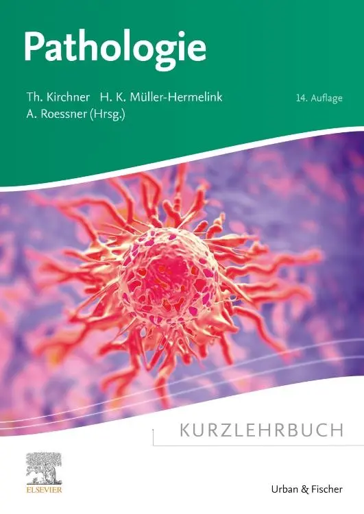 Cover: 9783437433092 | Kurzlehrbuch Pathologie | Thomas Kirchner (u. a.) | Taschenbuch | XXII