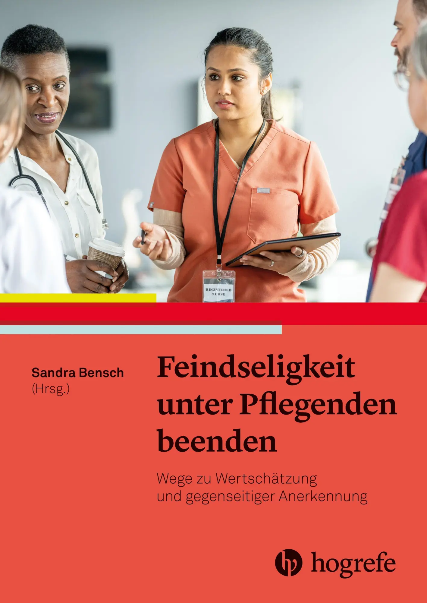 Cover: 9783456863092 | Feindseligkeit unter Pflegenden beenden | Sandra Bensch | Taschenbuch