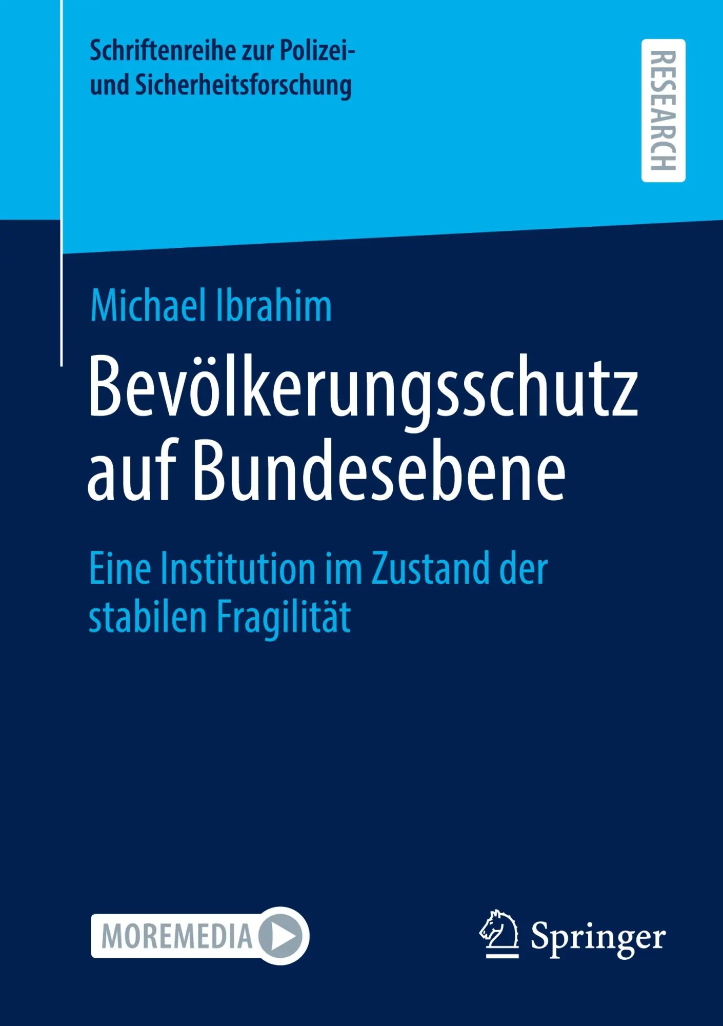 Cover: 9783658513092 | Bevölkerungsschutz auf Bundesebene | Michael Ibrahim | Taschenbuch