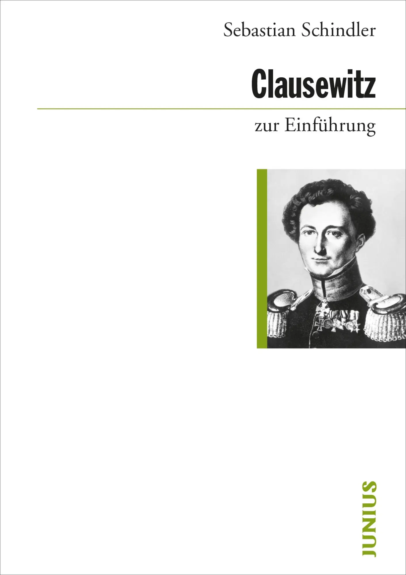 Cover: 9783960603092 | Clausewitz zur Einführung | Sebastian Schindler | Taschenbuch | 168 S.