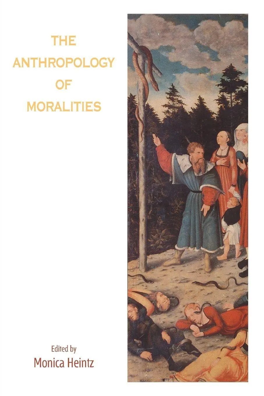 Cover: 9781782383192 | The Anthropology of Moralities | Monica Heintz | Taschenbuch | 2013