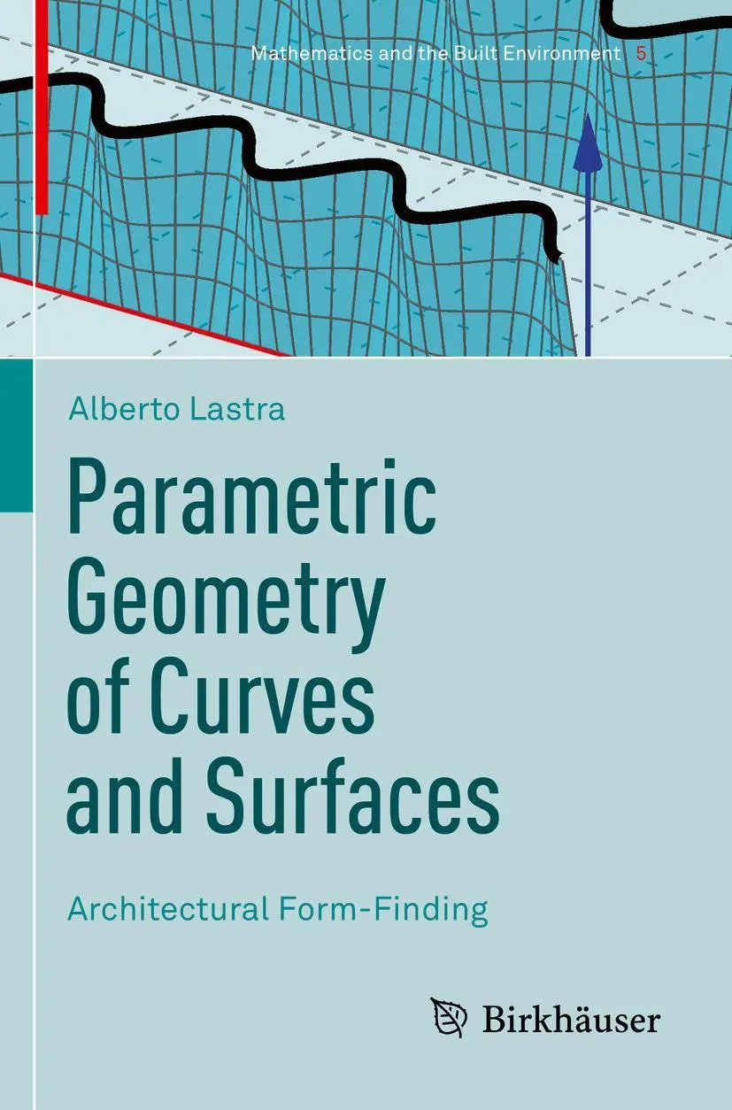 Cover: 9783030813192 | Parametric Geometry of Curves and Surfaces | Alberto Lastra | Buch