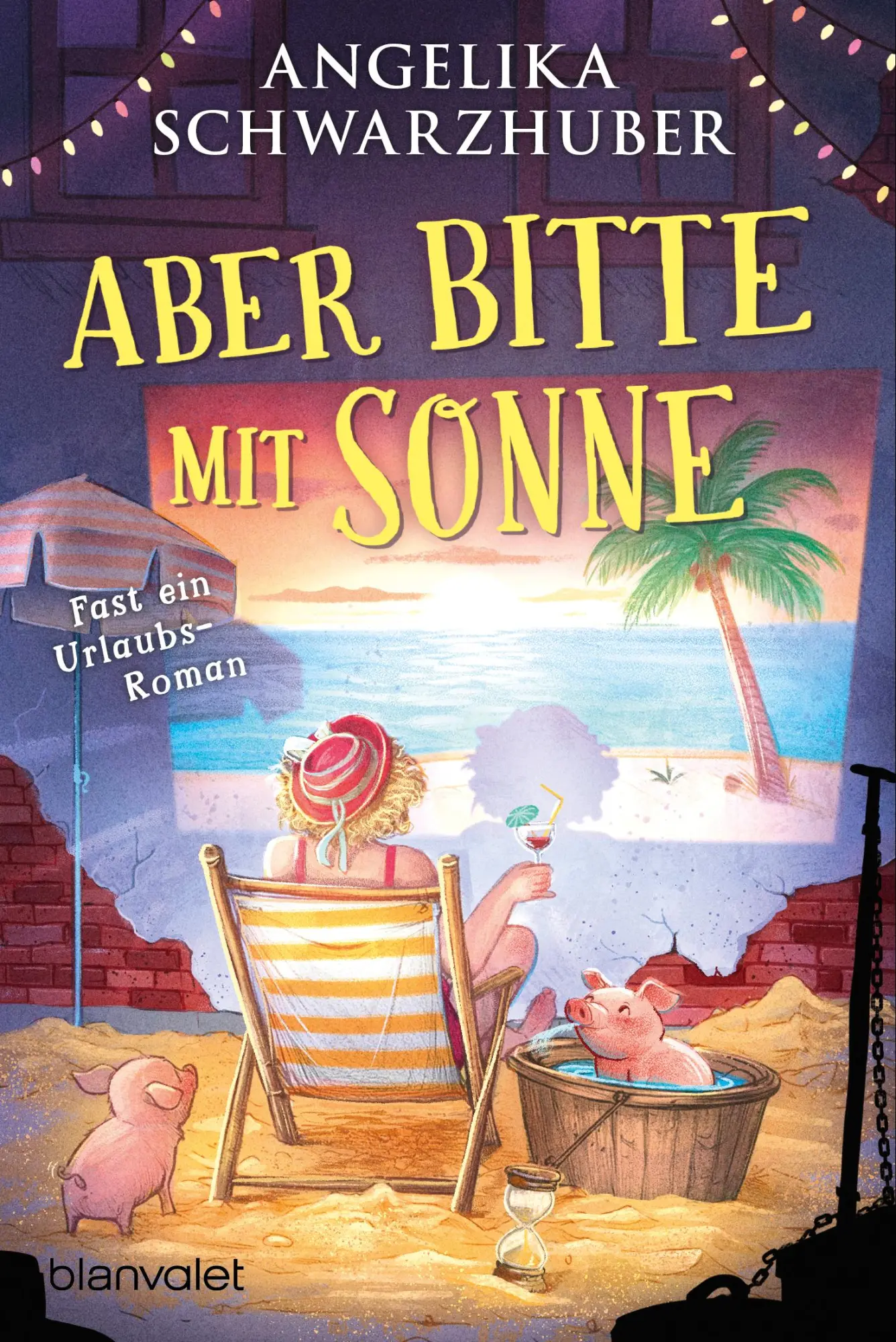 Cover: 9783734113192 | Aber bitte mit Sonne | Fast ein Urlaubsroman | Angelika Schwarzhuber