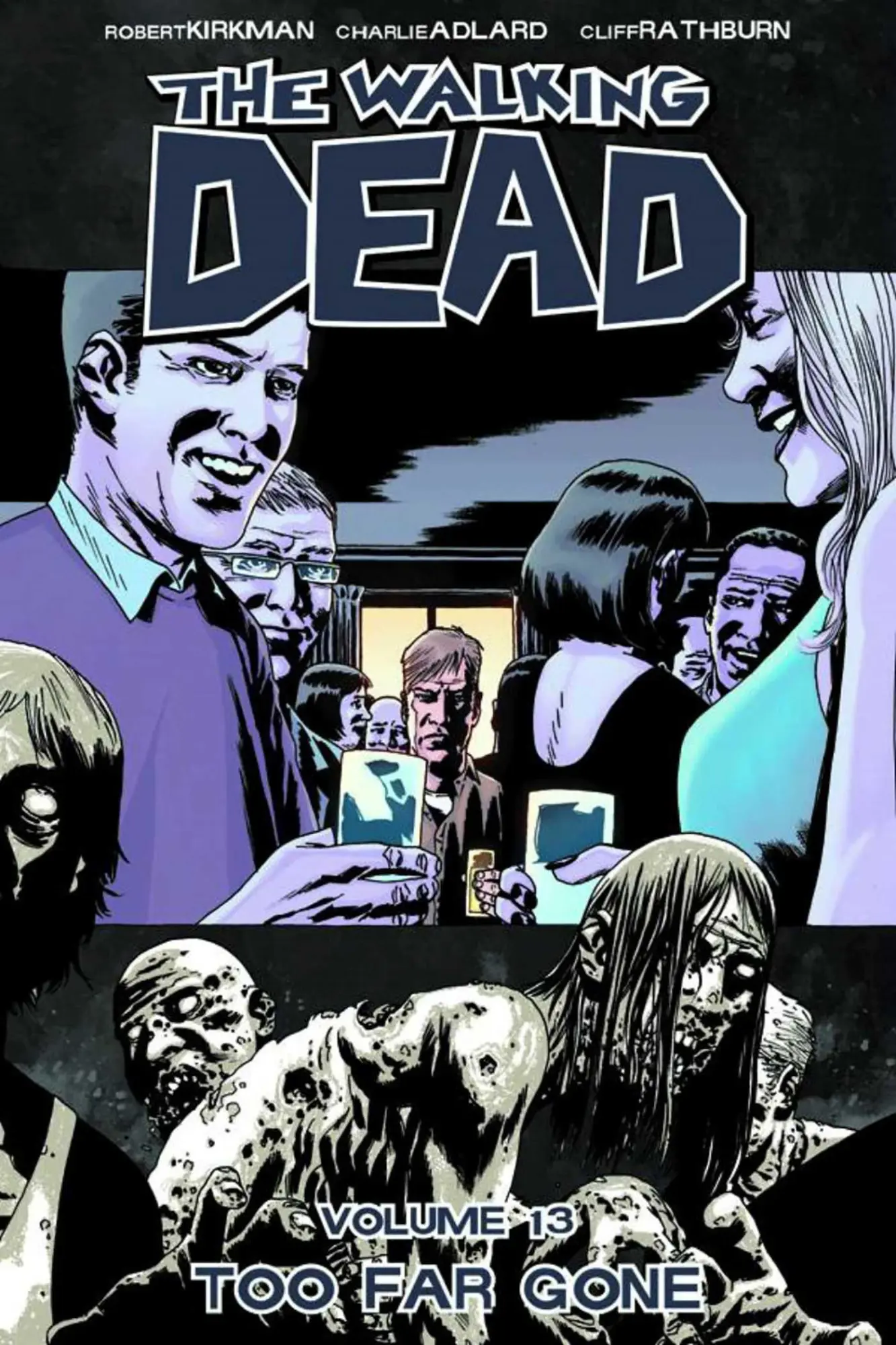 Cover: 9781607063292 | Walking Dead Volume 13: Too Far Gone | Robert Kirkman | Taschenbuch