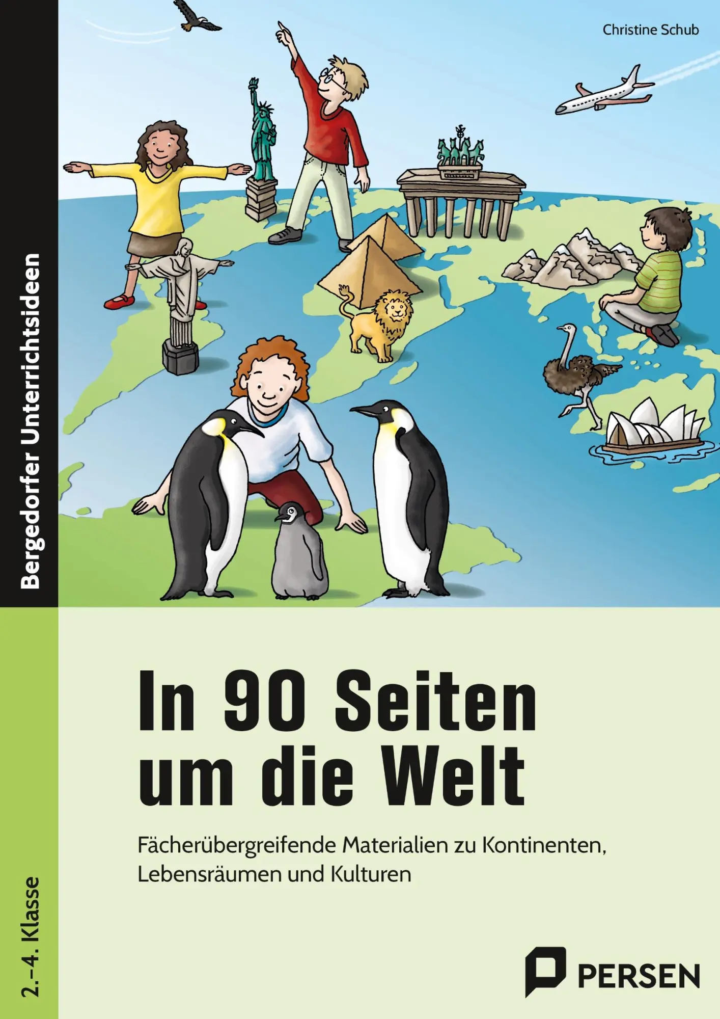 Cover: 9783403203292 | In 90 Seiten um die Welt | Christine Schub | Taschenbuch | 95 S.