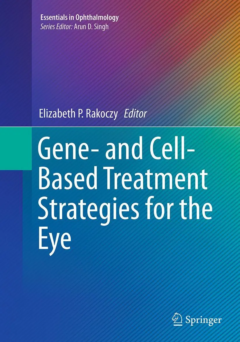 Cover: 9783662523292 | Gene- and Cell-Based Treatment Strategies for the Eye | Rakoczy | Buch Cover: 9783662523292 | Gene- and Cell-Based Treatment Strategies for the Eye | Rakoczy | Buch