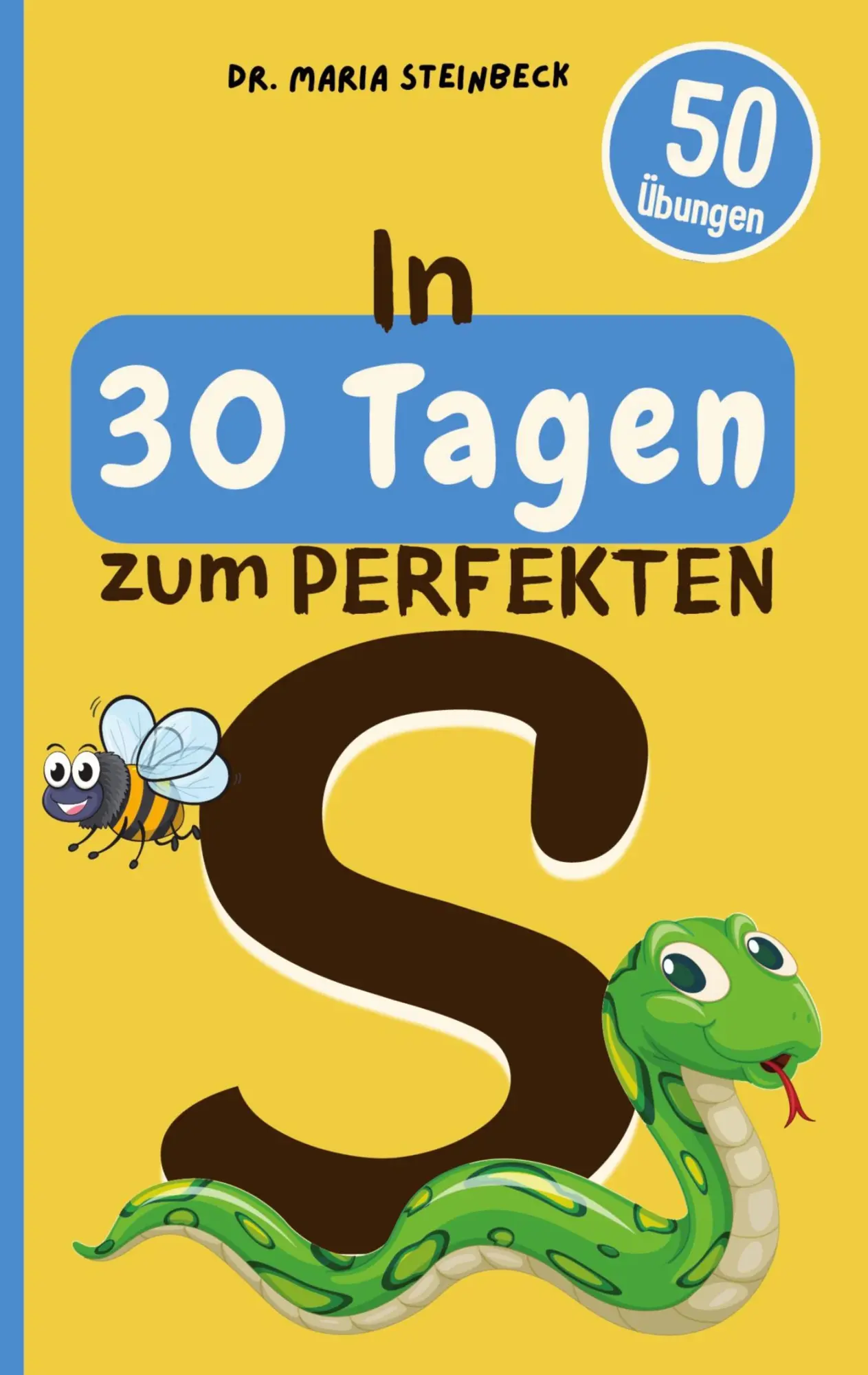 Cover: 9783695743292 | In 30 Tagen zum perfekten S | Maria Steinbeck | Taschenbuch | 128 S.