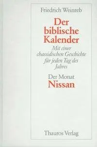 Cover: 9783905783292 | Der Monat Nissan | Friedrich Weinreb | Buch | Gebunden | Deutsch