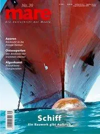 Cover: 9783936543292 | mare - Die Zeitschrift der Meere / No. 39 / Schiff | Nikolaus Gelpke