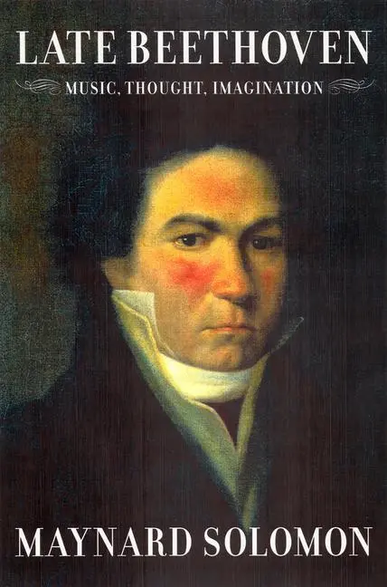 Cover: 9780520243392 | Late Beethoven – Music, Thought, Imagination | Maynard Solomon | Buch