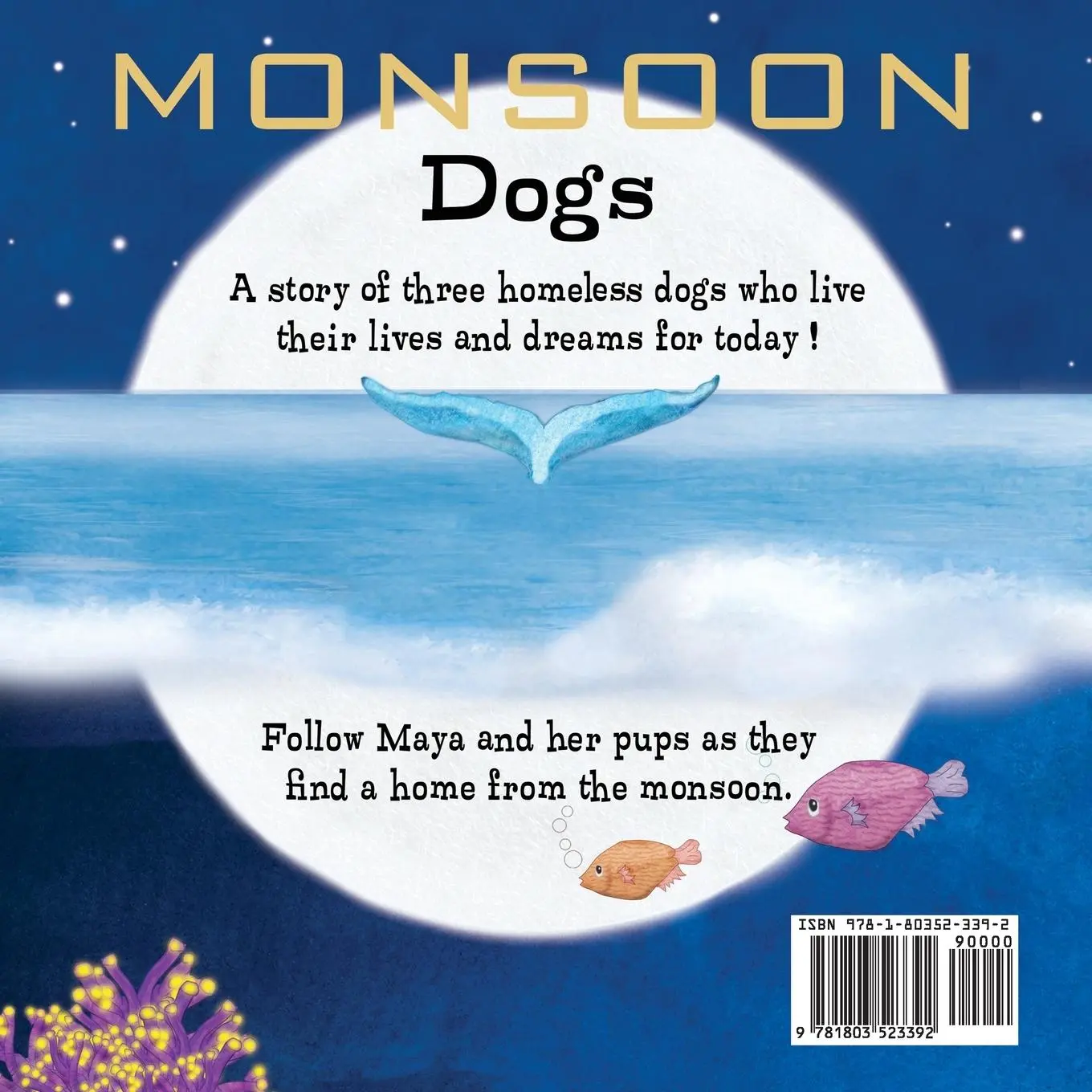 Rückseite: 9781803523392 | Monsoon Dogs | They dream big! | Thurston Jones | Taschenbuch | 2022
