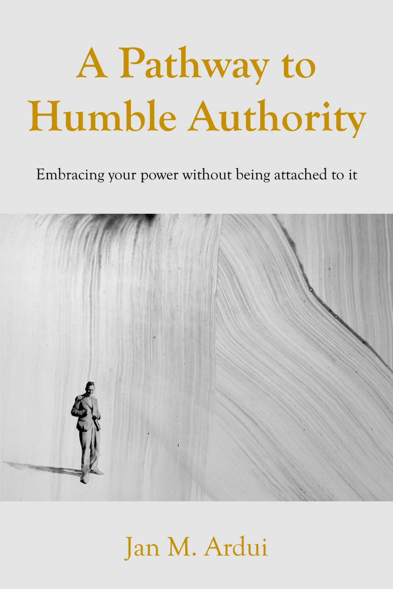 Cover: 9781803693392 | A Pathway to Humble Authority | Jan M. Ardui | Taschenbuch | Englisch