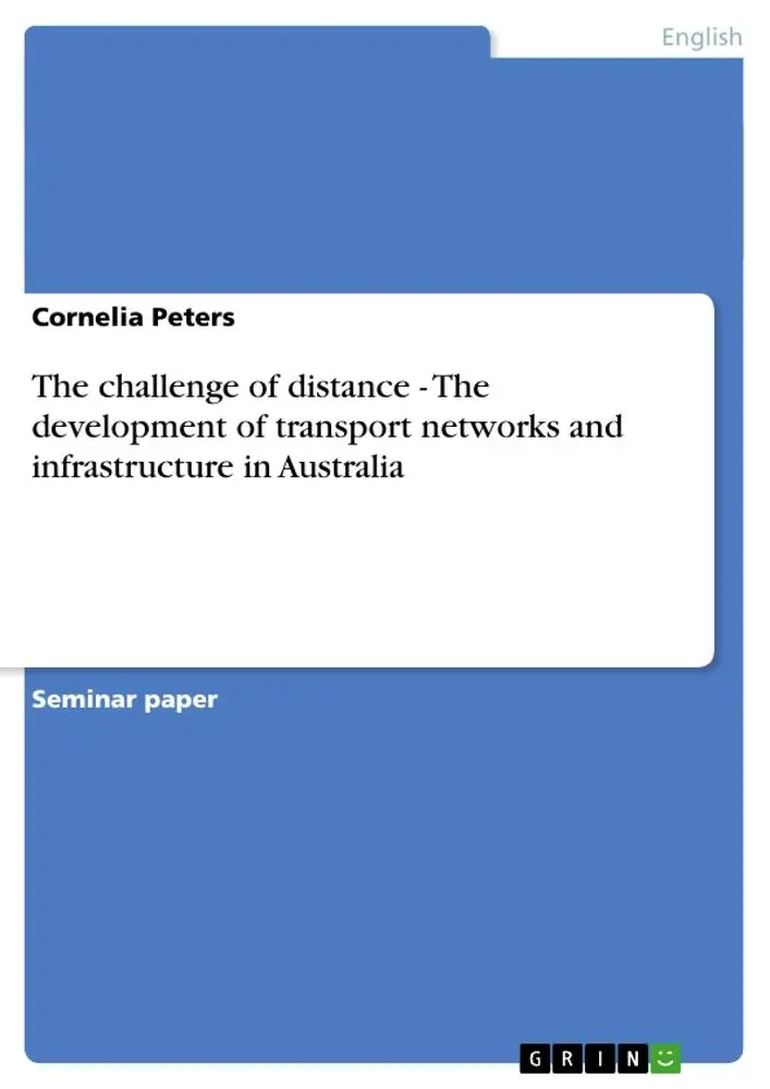 Cover: 9783638853392 | The challenge of distance - The development of transport networks...