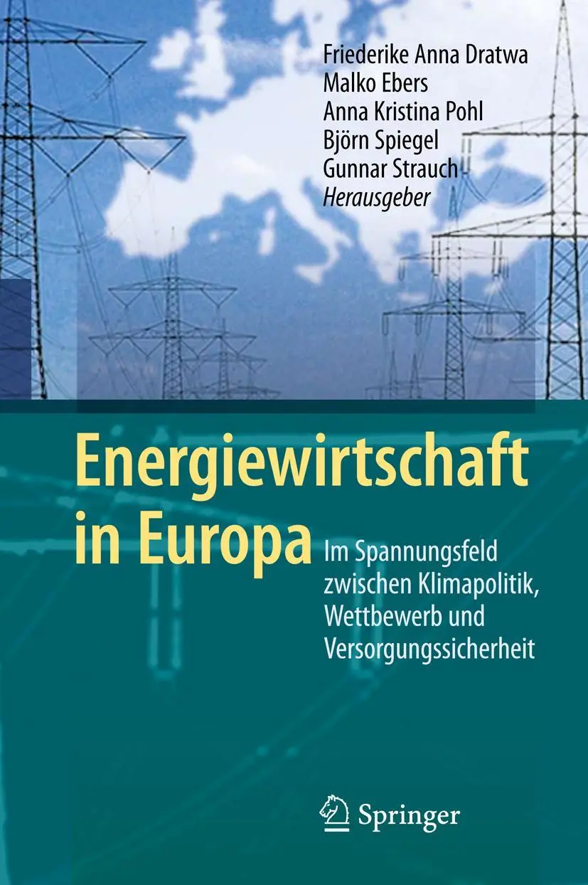 Cover: 9783642023392 | Energiewirtschaft in Europa | Friederike Anna Dratwa (u. a.) | Buch