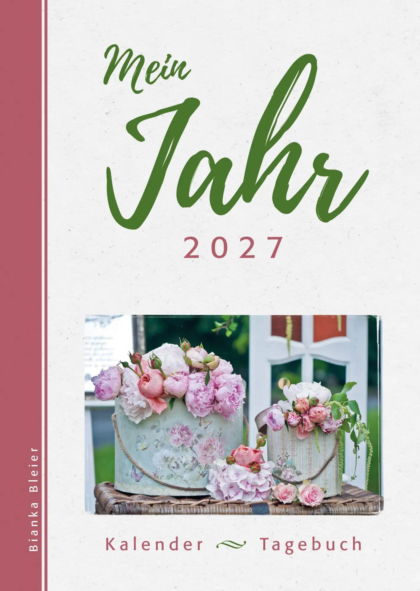 Cover: 9783775163392 | Mein Jahr 2027 | Kalender-Tagebuch | Bianka Bleier | Kalender | 464 S.
