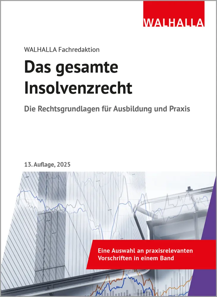 Cover: 9783802953392 | Das gesamte Insolvenzrecht | Walhalla Fachredaktion | Buch | 792 S.