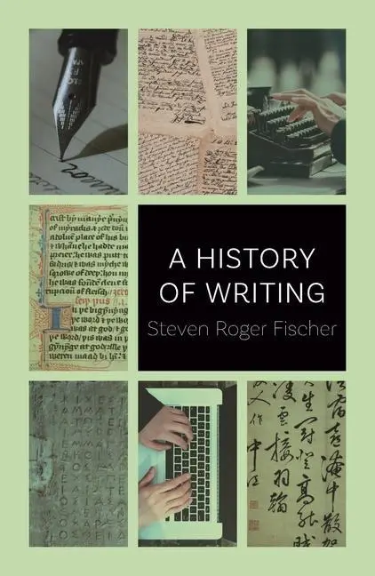 Cover: 9781789143492 | A History of Writing | Steven Roger Fischer | Taschenbuch | Englisch