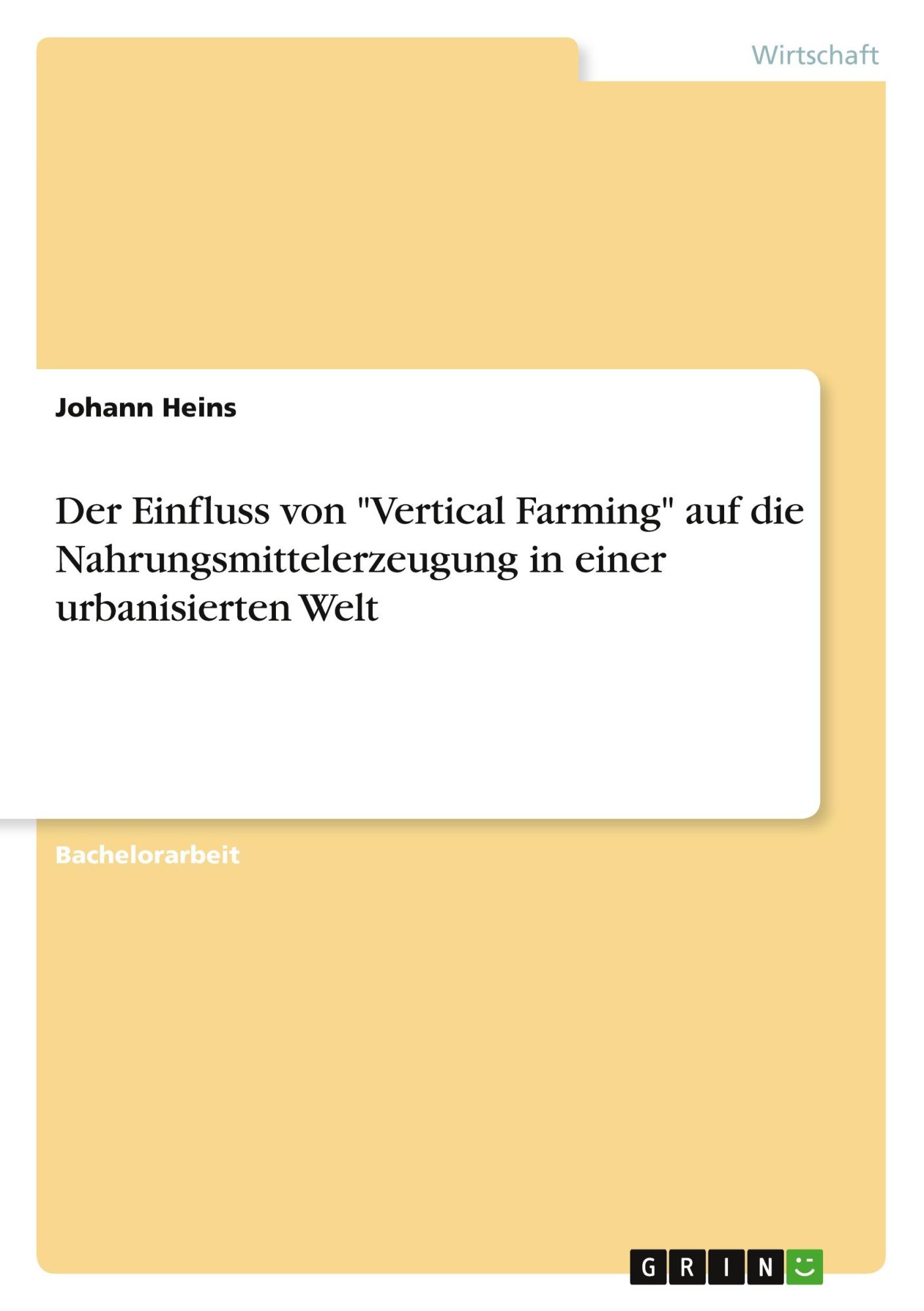 Cover: 9783346553492 | Der Einfluss von "Vertical Farming" auf die Nahrungsmittelerzeugung...