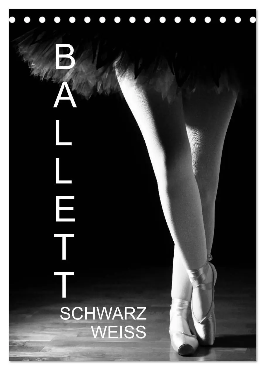 Cover: 9783516453492 | Ballett Schwarzweiss (Tischkalender 2026 DIN A5 hoch), CALVENDO...