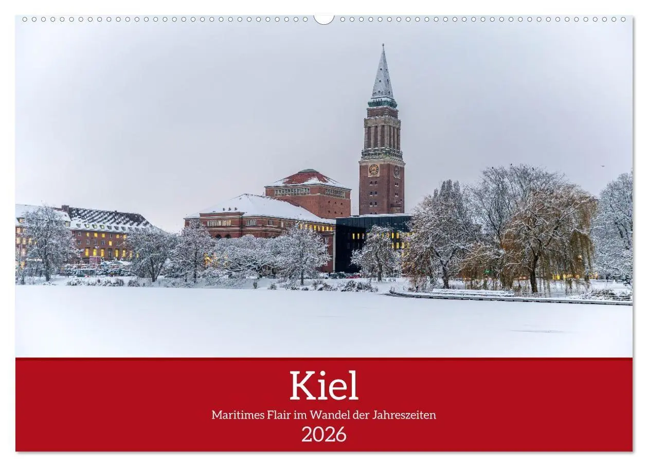 Cover: 9783516693492 | Kiel - Maritimes Flair im Wandel der Jahreszeiten (Wandkalender...