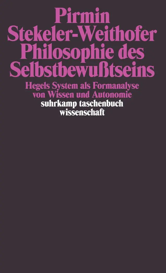 Cover: 9783518293492 | Philosophie des Selbstbewußtseins | Pirmin Stekeler-Weithofer | Buch