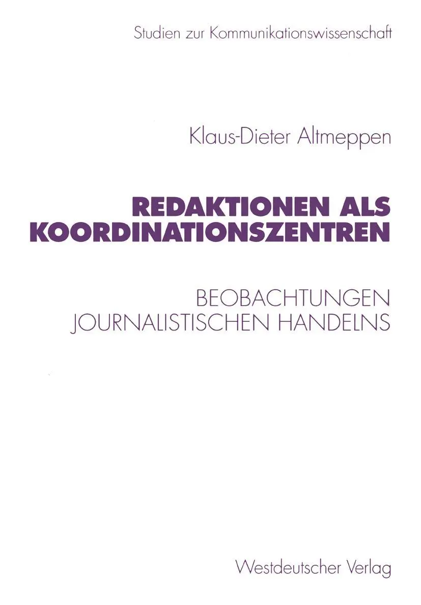 Cover: 9783531133492 | Redaktionen als Koordinationszentren | Klaus-Dieter Altmeppen | Buch