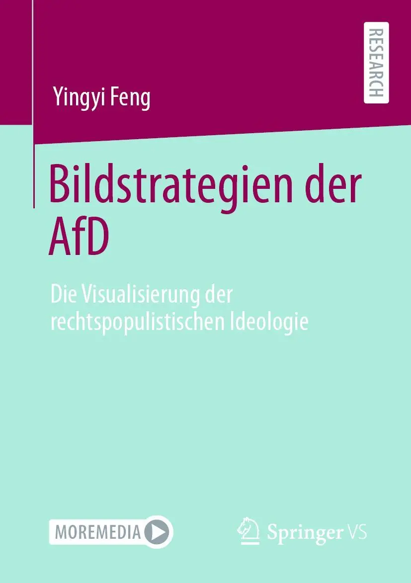 Cover: 9783658403492 | Bildstrategien der AfD | Yingyi Feng | Taschenbuch | XVII | Deutsch